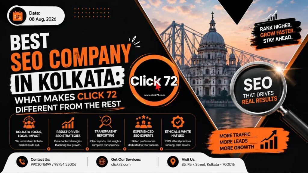 Best SEO Company in Kolkata: What Makes Click 72 Different from the Rest