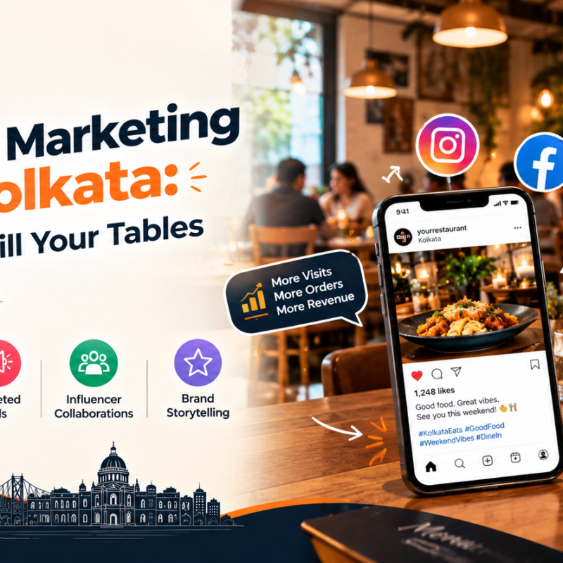 Restaurant Marketing Agency Kolkata: 5 Strategies to Fill Your Tables Every Weekend